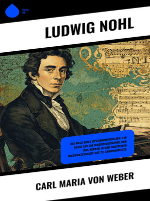 cover image of Carl Maria von Weber